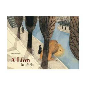 Lion in Paris | Beatrice Alemagna (2014)