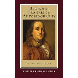 Benjamin Franklin's Autobiography | Benjamin Franklin (2012)