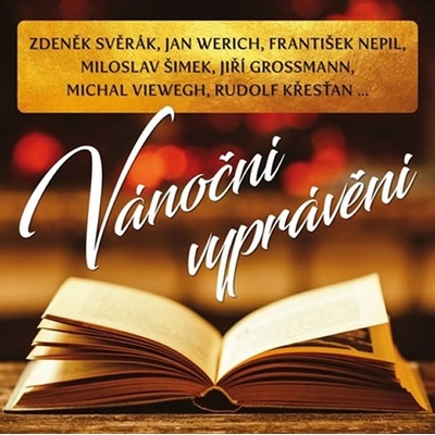 Vánoční vyprávění - Zdeněk Svěrák; Michal Viewegh; František Nepil; Ru