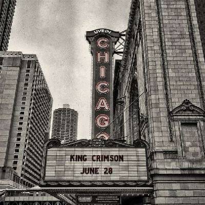 KING CRIMSON - LIVE IN CHICAGO, JUNE 28TH, 2017 CD