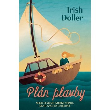 Plán plavby - Dollerová Trish