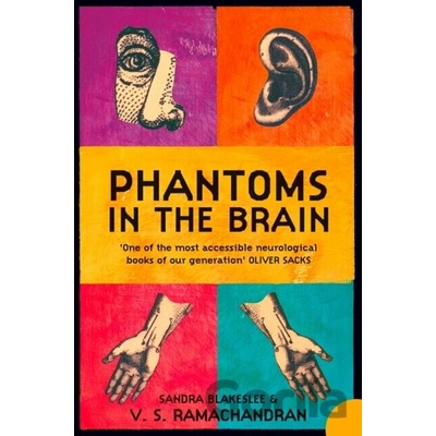 Phantoms in the Brain : Human Nature and the Architecture of the Mind - V. S. Ram