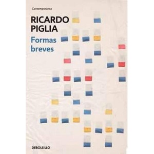 Formas breves | Ricardo Piglia (ISBN: 9788490328453)
