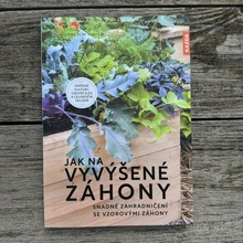 Jak na vyvýšené záhony