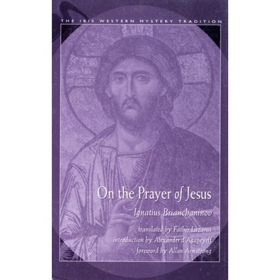 On the Prayer of Jesus Brianchaninov IgnatiusPaperback