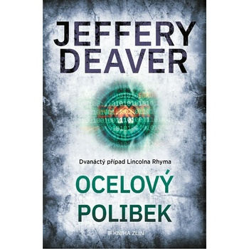 Ocelový polibek - Jeffery Deaver