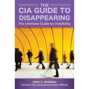 How to Disappear and Live Off the Grid (ISBN: 9781510756120)
