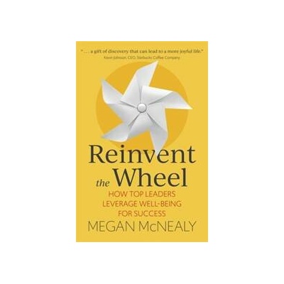 Reinvent the Wheel - Megan McNealy