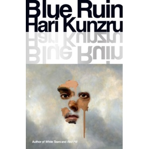 Blue Ruin | Hari Kunzru (ISBN: 9781398528949)