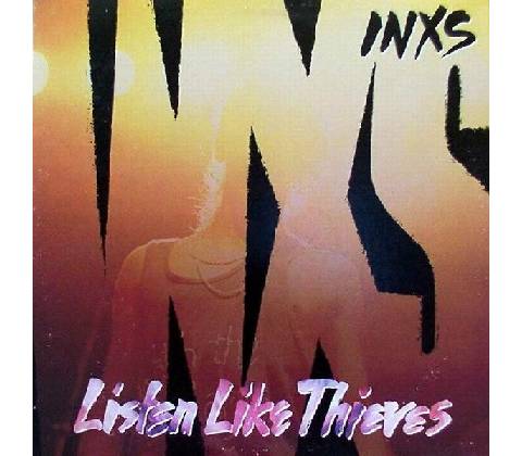 INXS: LISTEN LIKE THIEVES LP