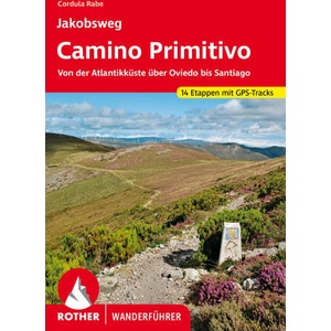 Jakobsweg - Camino Primitivo | Cordula Rabe (ISBN: 9783763347674)