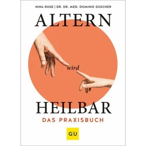 Verjüngung ist möglich | Nina Ruge, Margit Rüdiger (ISBN: 9783833879562)