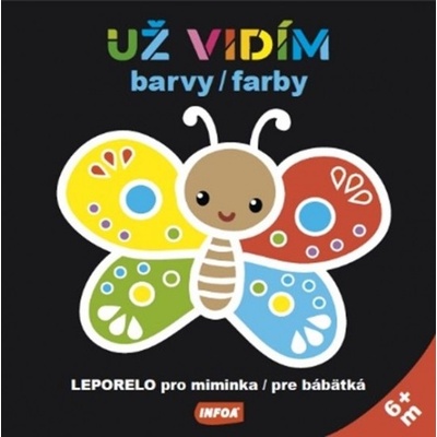 Už vidím barvy / farby – leporelo pro miminka / pre bábätká - INFOA