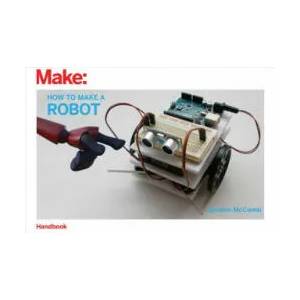 How to Make a Robot | Gordon McComb (ISBN: 9781680454697)