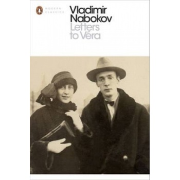 Letters to Véra - Penguin Modern Classi- Vladimir Nabokov, Olga Voronin