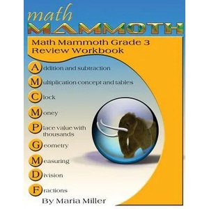 Math Mammoth Grade 3 Review Workbook | MARIA MILLER (ISBN: 9781942715443)