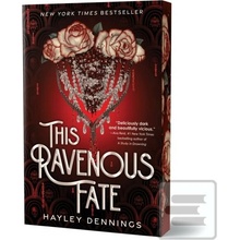 This Ravenous Fate