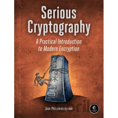 Serious Cryptography - Jean-Philippe Aumasson