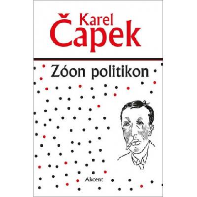 Zóon politikon - Čapek Karel