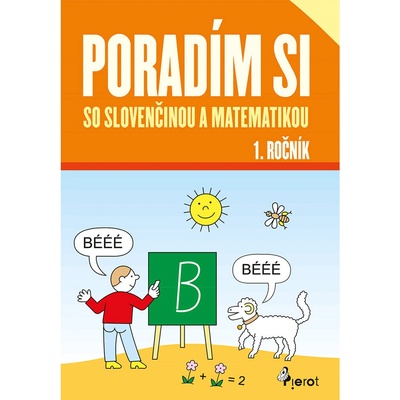 Poradím si so slovenčinou a matematikou 1.roč.(nov.vyd.)