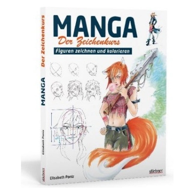 Manga - Der Zeichenkurs