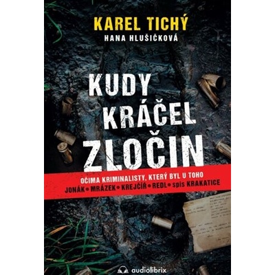 Kudy kráčel zločin