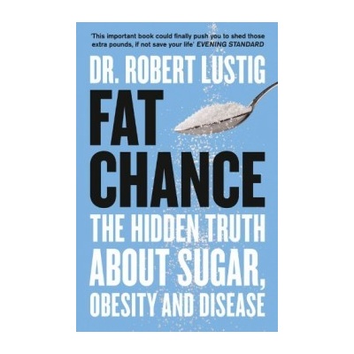 Fat Chance - R. Lustig