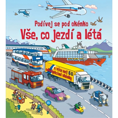 Vše, co jezdí a létá - Podívej se pod okénko