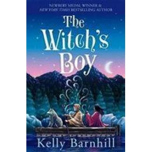 The Witch's Boy | Kelly Barnhill (ISBN: 9781848129351)