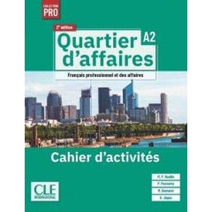Quartier d'affaires cahier d'exercices niveau A2 - 2ème édition | Catherine Jegou, Mari Paz Rosillo (ISBN: 9782090398212)