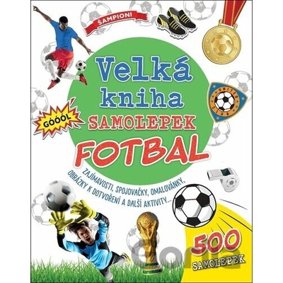 Velká kniha samolepek fotbal