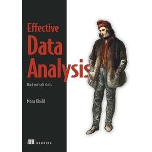 EFFECTIVE DATA ANALYSIS | KHALIL MONA (ISBN: 9781633438415)