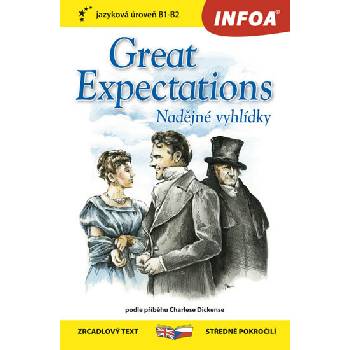 Nadějné vyhlídky / Great Expectations - Zrcadlová četba B1-B2 - Charles Dickens