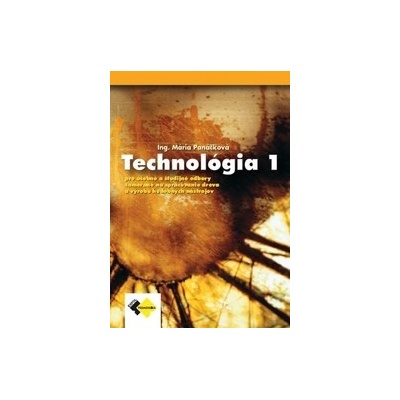 Technológia I 1. ročník stolár