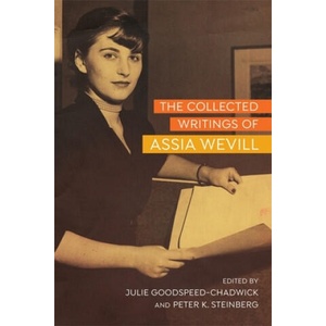 Collected Writings of Assia Wevill | Julie Goodspeed-Chadwick, Peter K. Steinberg (ISBN: 9780807171356)