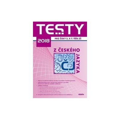 Testy 2018 z českého jazyka pro žáky 5. a 7. tříd ZŠ