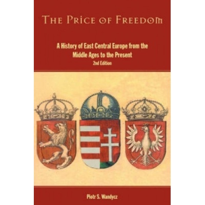 Price of Freedom | Piotr Stefan Wandycz