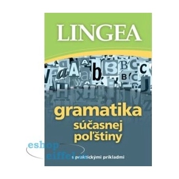 Gramatika súčasnej poľštiny s praktickými príkladmi