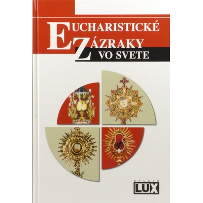 Eucharistické zázraky vo svete