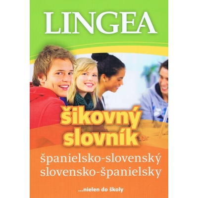 Španielsko-slovenský a slovensko-španielsky šikovný slovník - Lingea