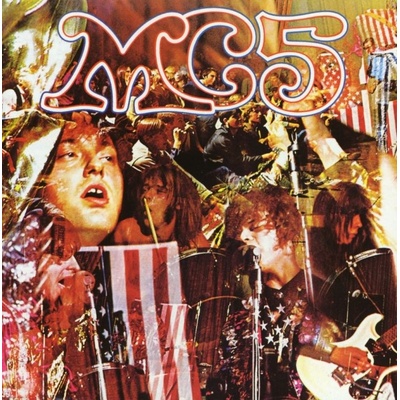 MC 5 - Kick Out The Jams CD