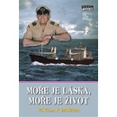 Moře je láska, moře je život - Boura Václav