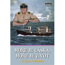 Moře je láska, moře je život - Boura Václav