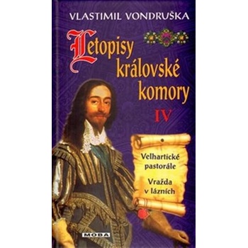 Letopisy královské komory IV. - Velhartické pastorále / Vražda v lázních - Vlastimil Vondruška, Vázaná