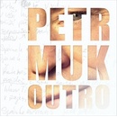 MUK PETR: OUTRO, CD