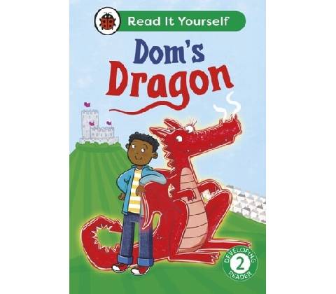 Dom's Dragon: Read It Yourself - Level 2 Developing Reader