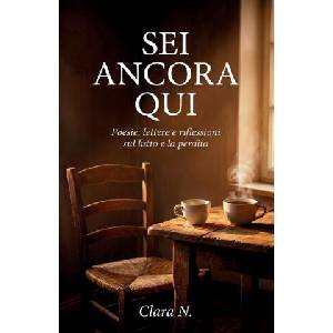 SEI ANCORA QUI | Clara N (2026)