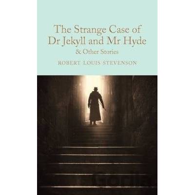 Strange Case of Dr Jekyll and Mr Hyde and other stories Stevenson Robert Louis