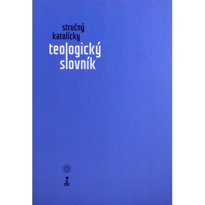 Stručný katolícky teologický slovník