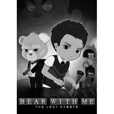 Bear With Me The Lost Robots